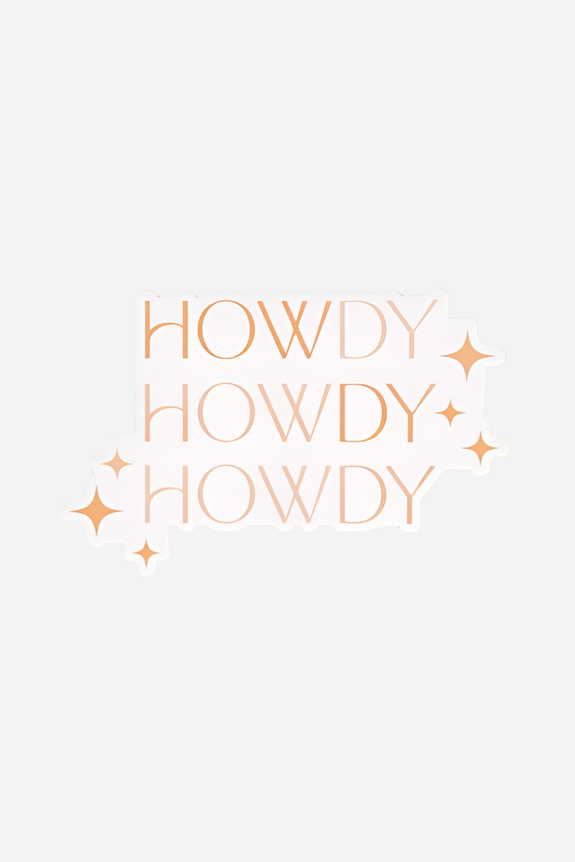 Howdy Howdy Howdy Sticker