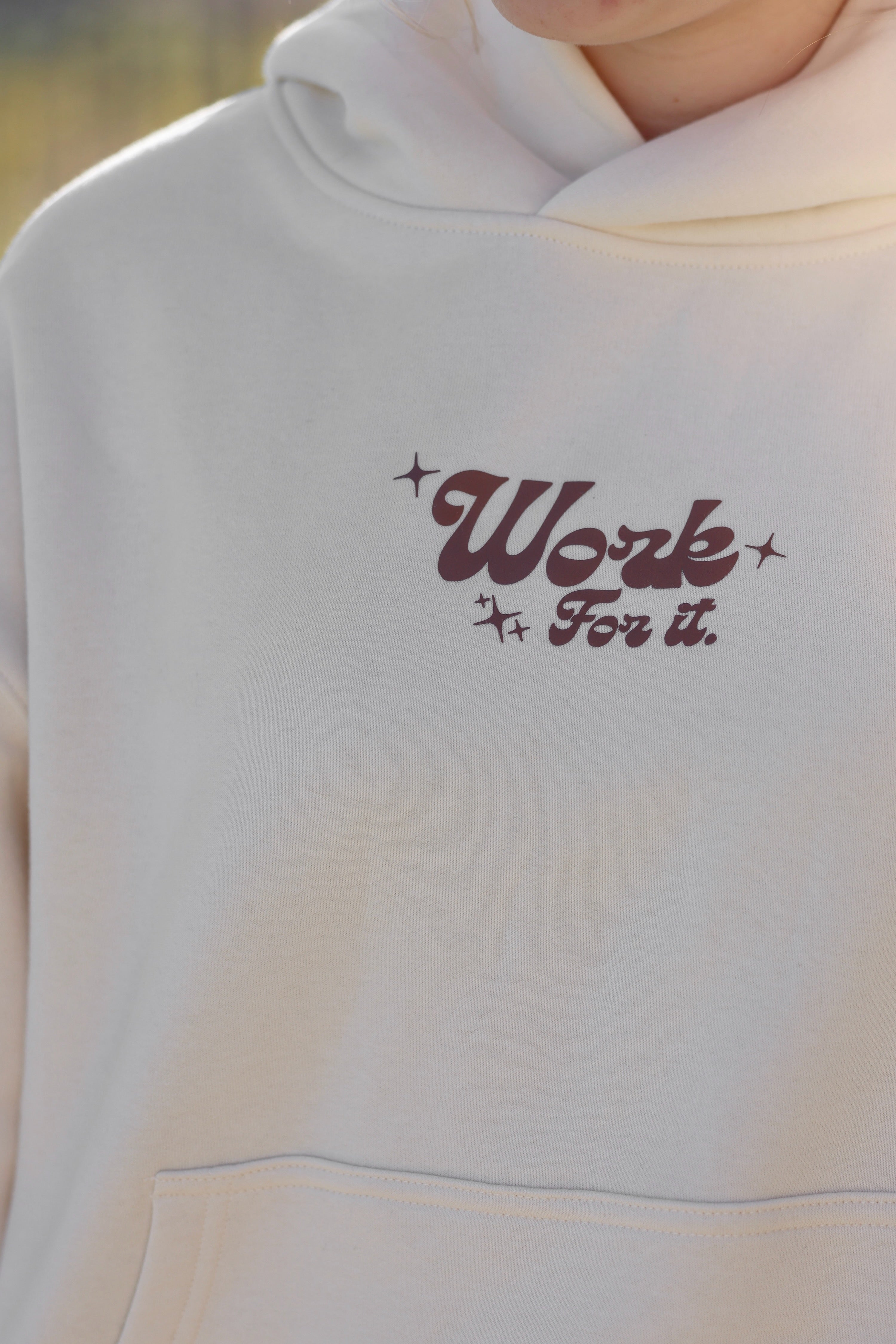 Work For It Hoodie