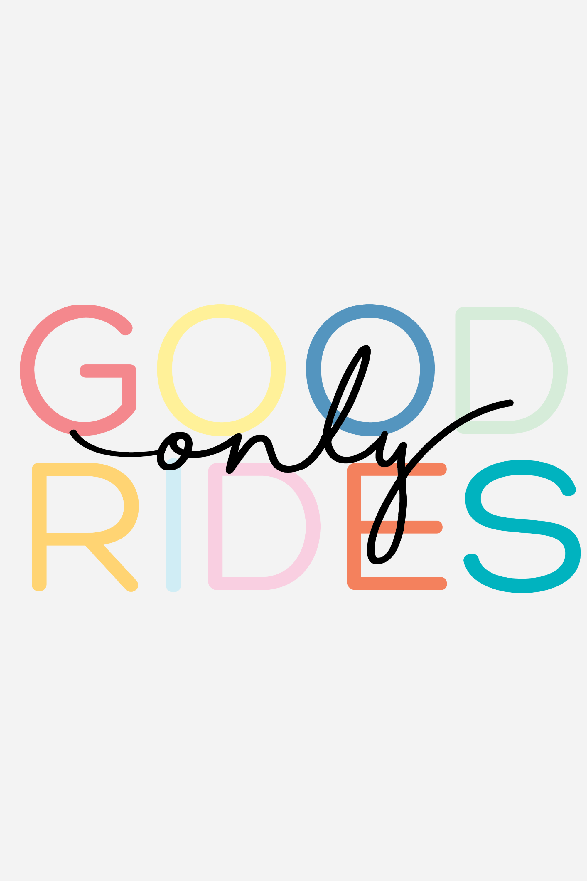 Stylish Equestrian Good Rides Only Sticker